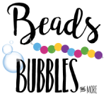 Beads, Bubbles and More